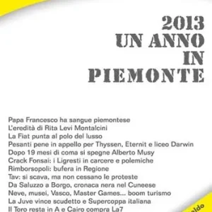 2013. Un anno in Piemonte Must-Have