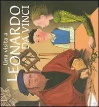Offerta Del Giorno Una visita a Leonardo da Vinci
