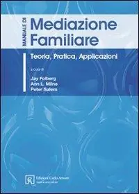 Manuale di mediazione familiare Nuova Collezione