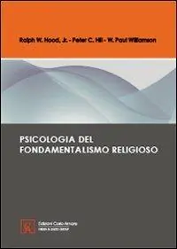 Ordina Subito Psicologia del fondamentalismo religioso