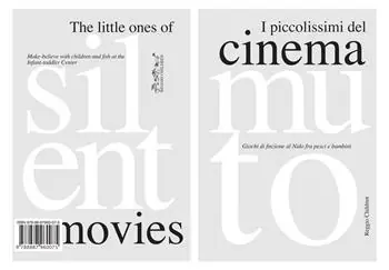 Soddisfatti O Rimborsati I piccolissimi del cinema muto-The little ones of silent movies