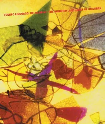 Soddisfatti O Rimborsati I cento linguaggi dei bambini-The hundred languages of children