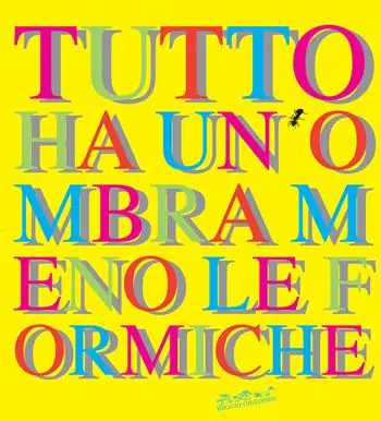 Affare Tutto ha un‘ombra meno le formiche