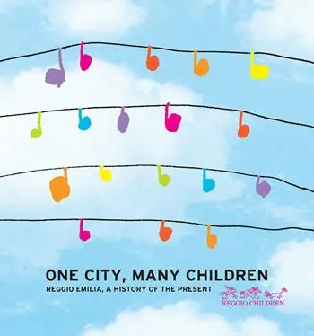 Più Venduto One city, many children. Reggio Emilia, a history of the present