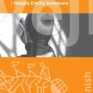 Bestseller Vejledning for børnehaver og vuggestuer i Reggio Emilia kommune