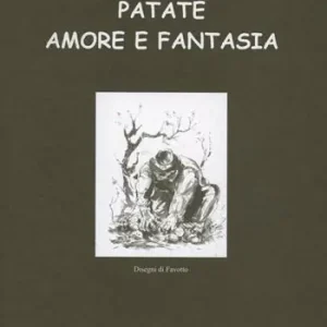 Compra Adesso Patate amore e fantasia