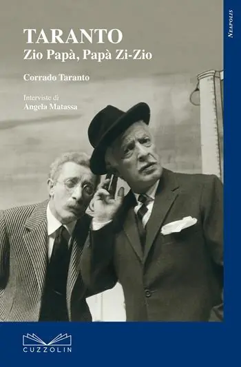 Taranto. Zio papà, papà zi-zio. Ediz. illustrata Soddisfatti O Rimborsati