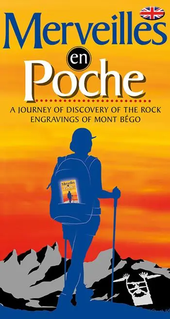 Merveilles en poche. A journey of discovery of the rock engravings of Mont Bégo Ordina Subito