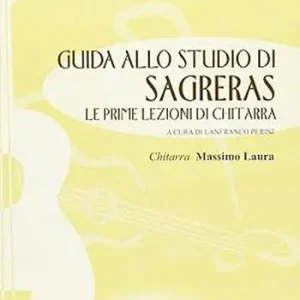 Sconto Guida allo studio del Sagreras. Le prime lezioni di chitarra. Con CD-Audio