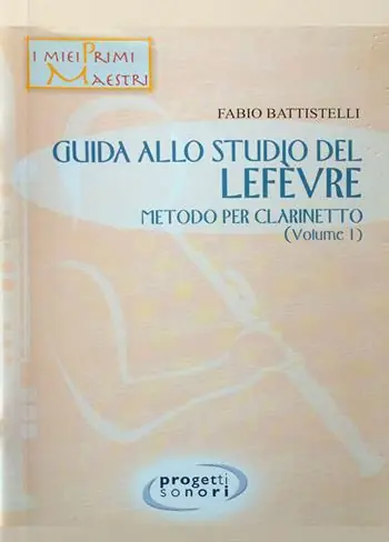 Novità Guida allo studio del Lefevre. Metodo per clarinetto. Con 2 CD-Audio. Vol. 1