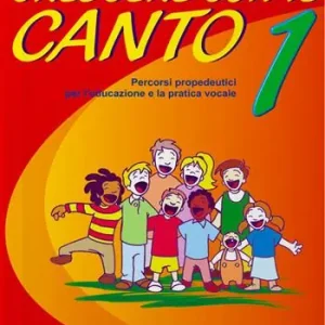 Crescere con il canto. Con 2 CD Audio. Vol. 1 Reso Gratuito