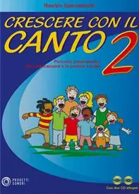 Vendita Finale Crescere con il canto. Con 2 CD Audio. Vol. 2