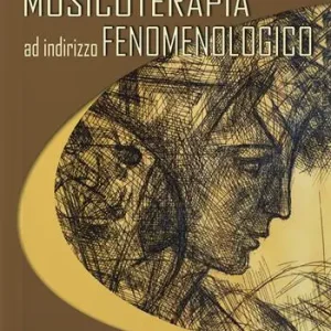 Esclusivo Musicoterapia ad indirizzo fenomenologico