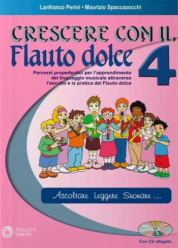 Super Prezzo Crescere con il flauto dolce. Con CD Audio. Vol. 4