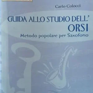 Bestseller Guida allo studio dell‘Orsi. Metodo popolare per saxofono. Con 2 CD Audio