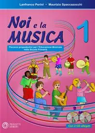 Miglior Prezzo Noi e la musica. Percorsi propedeutici per l‘insegnamento della musica nella scuola primaria. Con 2 CD Audio. Vol. 1