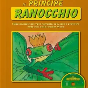 Scelto Dai Clienti Il principe ranocchio. Con CD Audio
