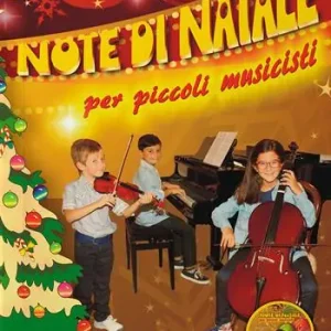 Occasione Imperdibile Note di Natale per piccoli musicisti. Con CD Audio. Con 2 Partiture per violino e violoncello