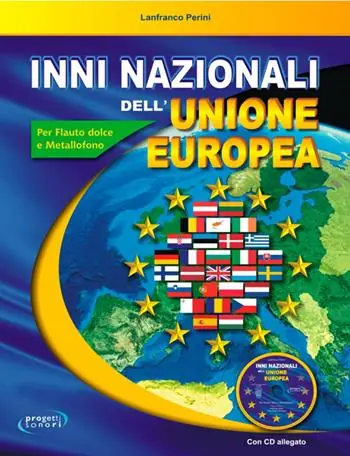 Nuovo Arrivo Inni nazionali dell‘Unione Europea. Con CD Audio