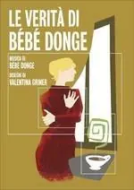 Le verità di Bèbè Donge. Con CD Audio Non Perdere