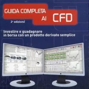 Subito Disponibile Guida completa ai CFD. Investire e guadagnare in borsa con un prodotto derivato semplice
