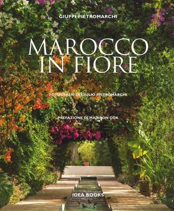 Marocco in fiore. Ediz. a colori Prezzo Conveniente