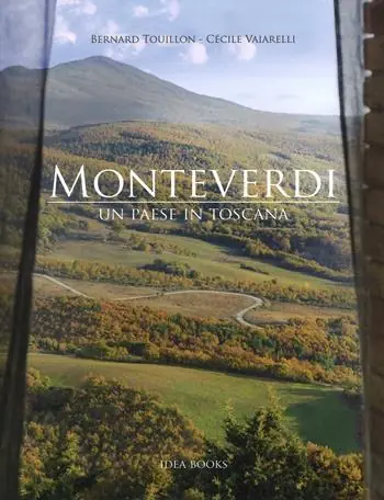 Monteverdi. Un paese in Toscana. Ediz. illustrata Acquista Ora