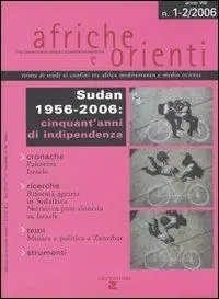 Offerta Del Giorno Afriche e Orienti (2006) vol. 1-2. Sudan 1956-2006 cinquant‘anni di indipendenza