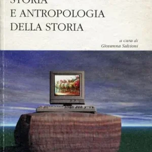 Storia e antropologia della storia Nuova Collezione