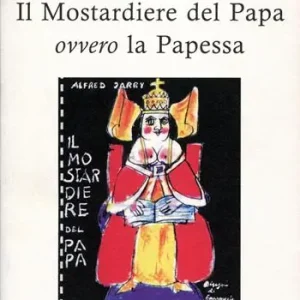 Di Tendenza Il mostardiere del papa ovvero la papessa