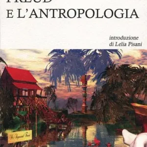 Freud e l‘antropologia Quantità Limitata