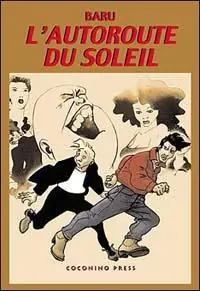 L‘ autoroute du soleil. Vol. 2 Quantità Limitata