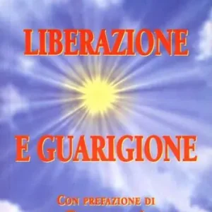 Promozione Liberazione e guarigione