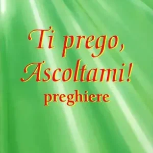 Ti prego, ascoltami! Preghiere Promozione