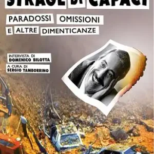 Ultima Occasione Strage di Capaci. Paradossi, omissioni e altre dimenticanze