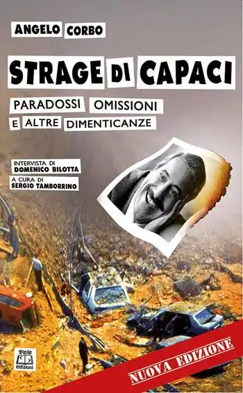 Ultima Occasione Strage di Capaci. Paradossi, omissioni e altre dimenticanze