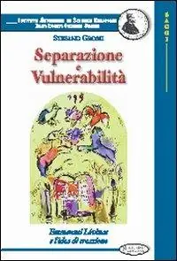 Separazione e vulnerabilità. Emmanuel Lévinas e l‘idea di creazione Economico