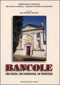 Super Prezzo Bancole. Una chiesa, una parrocchia, un territorio