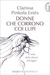 Donne che corrono coi lupi Spedito Oggi