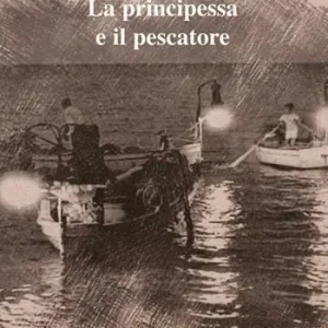 Offerta Limitata La principessa e il pescatore