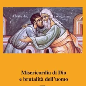 Miglior Prezzo Misericordia di Dio e brutalità dell‘uomo