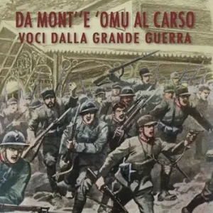 A Buon Prezzo Da Mont‘‘e ‘Omu al Carso. Voci dalla Grande Guerra