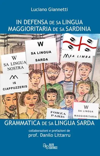 In defensa de sa lingua maggioritaria de sa sardinia. Grammatica de sa lingua sarda Solo Oggi