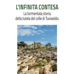 L‘infinita contesa. La tormentata storia della tutela del colle di Tuvixeddu Direttamente Dal Produttore