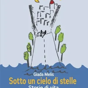 Offerta Limitata Sotto un cielo di stelle. Storie di vita