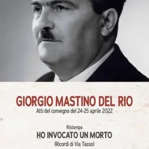 Occasione Imperdibile Giorgio Mastino del Rio. Ho invocato un morto (Ricordi di Via Tasso). Ediz. integrale