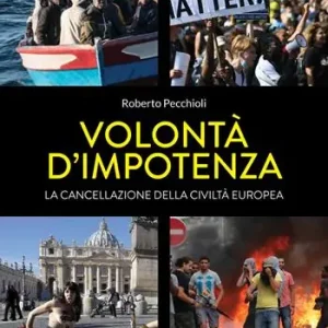 Compra Oggi Stesso Volontà d‘impotenza. La cancellazione della civiltà europea
