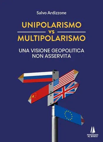 Spedizione Espresso Unipolarismo vs multipolarismo. Una visione geopolitica non asservita