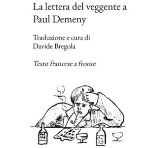 La lettera del veggente a Paul Demeny. Testo francese a fronte Compra Online