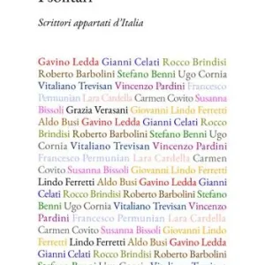 I solitari. Scrittori appartati d’Italia Pagamento Sicuro